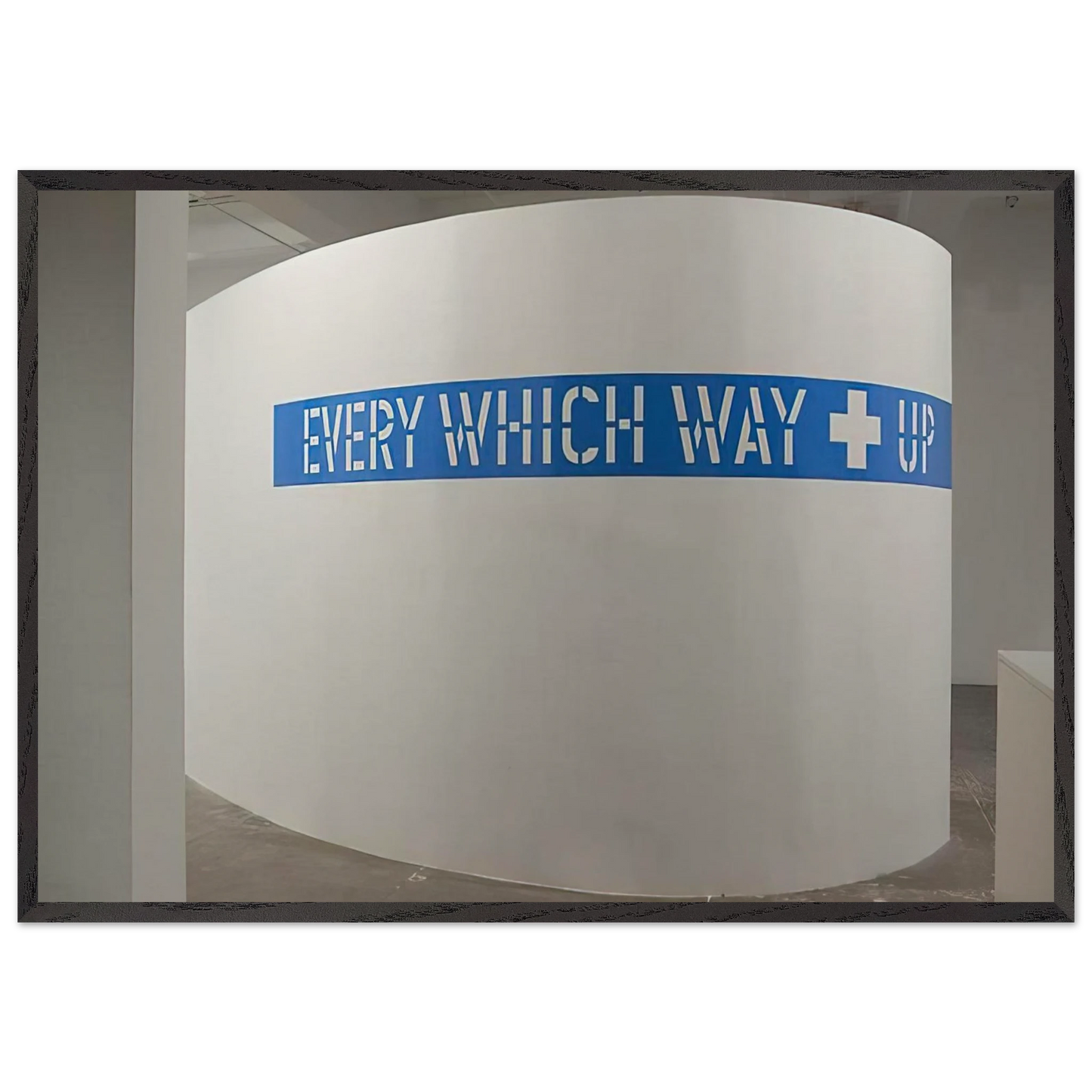 Every Which Way Up - 2010 - Lawrence Weiner 70x100 cm / 28x40 inches Framed Art Print – Black Wooden Frame