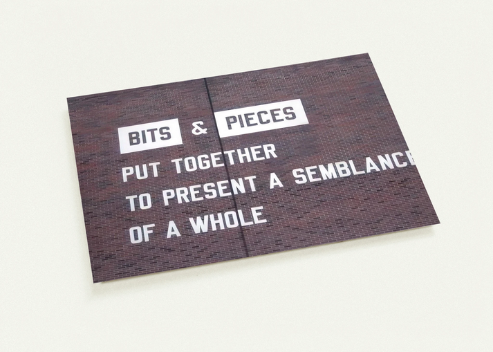 Bits Pieces Put Together to Present a Semblance of a Whole - 2005 By Lawrence Weiner Pack of 10 Post Cards | Lawrence Weiner Post Cards | A6 (10.5 x 14.8 cm) - 4.1 x 5.8 inches