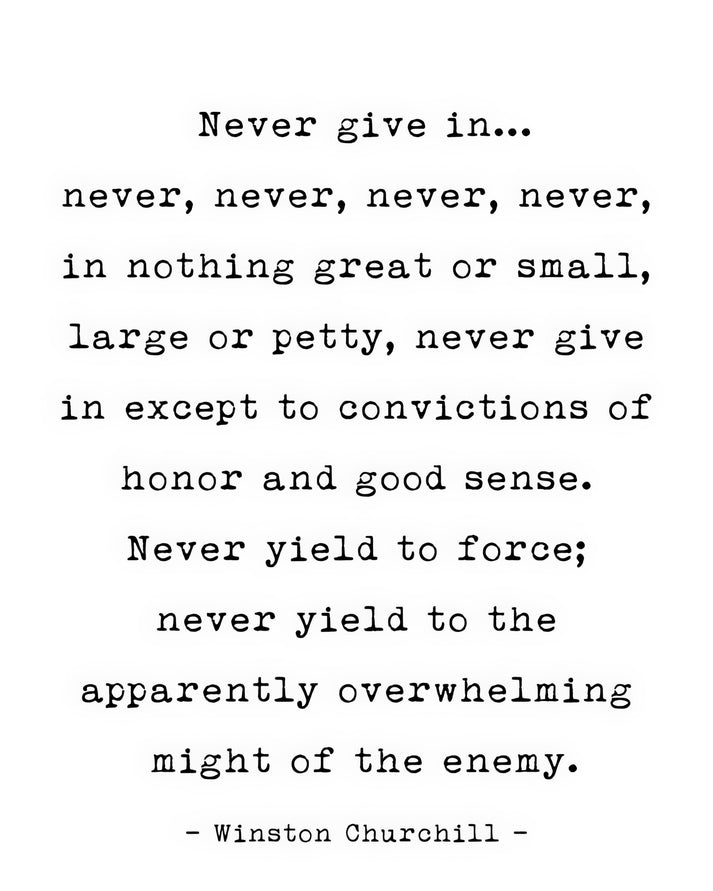 Never Give Up Never Give In Quote Art Print | RedKalion