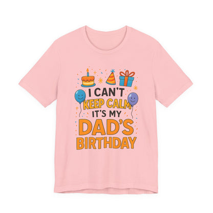 Geburtstagsgeschenk für Papa: Ich kann nicht ruhig bleiben, es ist Papas Geburtstag! Alles Gute zum Geburtstag, Papa!