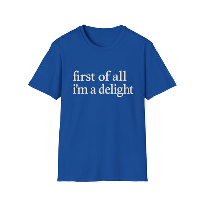 „Zuallererst bin ich eine Freude“-Shirt, lustiges T-Shirt mit Spruch für Frauen, freches T-Shirt mit witzigem Grafikdruck, Geschenkidee für die beste Freundin