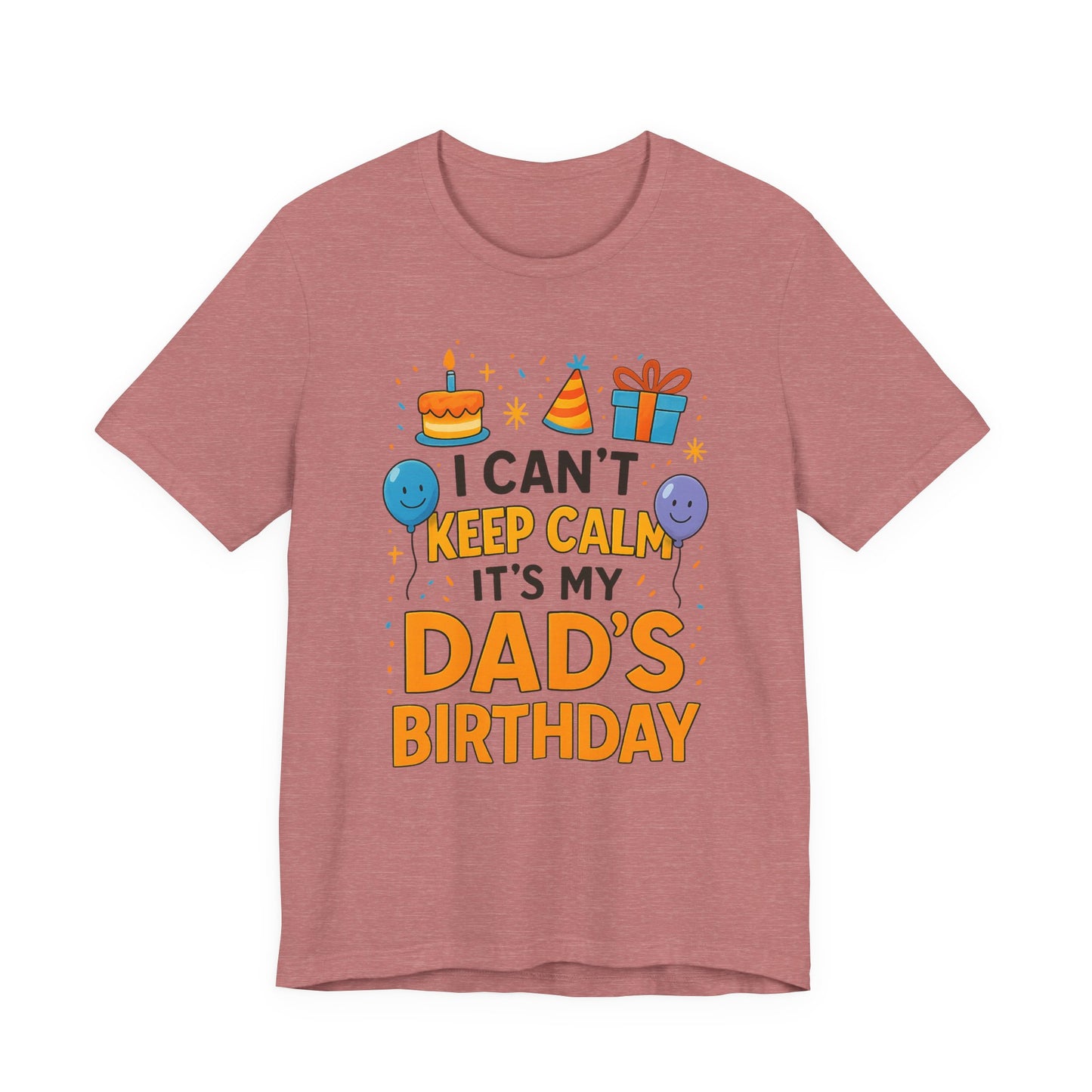 Geburtstagsgeschenk für Papa: Ich kann nicht ruhig bleiben, es ist Papas Geburtstag! Alles Gute zum Geburtstag, Papa!