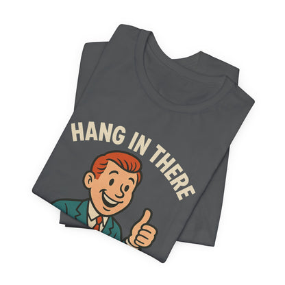 Lustiges T-Shirt mit sarkastischem Spruch: „Halt durch, es wird noch schlimmer.“ Schwarzer Humor, witziges Grafik-Shirt