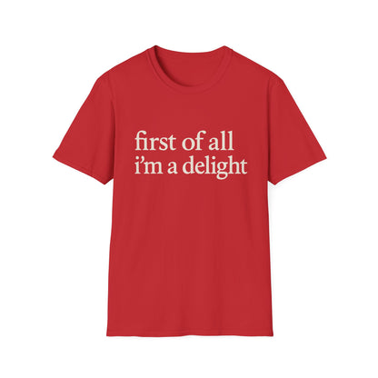 „Zuallererst bin ich eine Freude“-Shirt, lustiges T-Shirt mit Spruch für Frauen, freches T-Shirt mit witzigem Grafikdruck, Geschenkidee für die beste Freundin