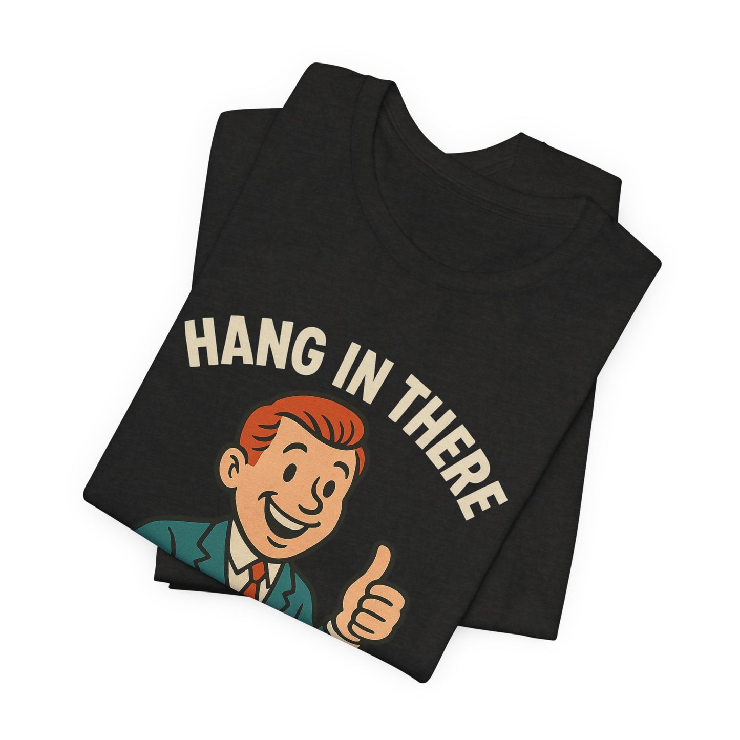 Lustiges T-Shirt mit sarkastischem Spruch: „Halt durch, es wird noch schlimmer.“ Schwarzer Humor, witziges Grafik-Shirt