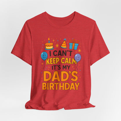 Geburtstagsgeschenk für Papa: Ich kann nicht ruhig bleiben, es ist Papas Geburtstag! Alles Gute zum Geburtstag, Papa!