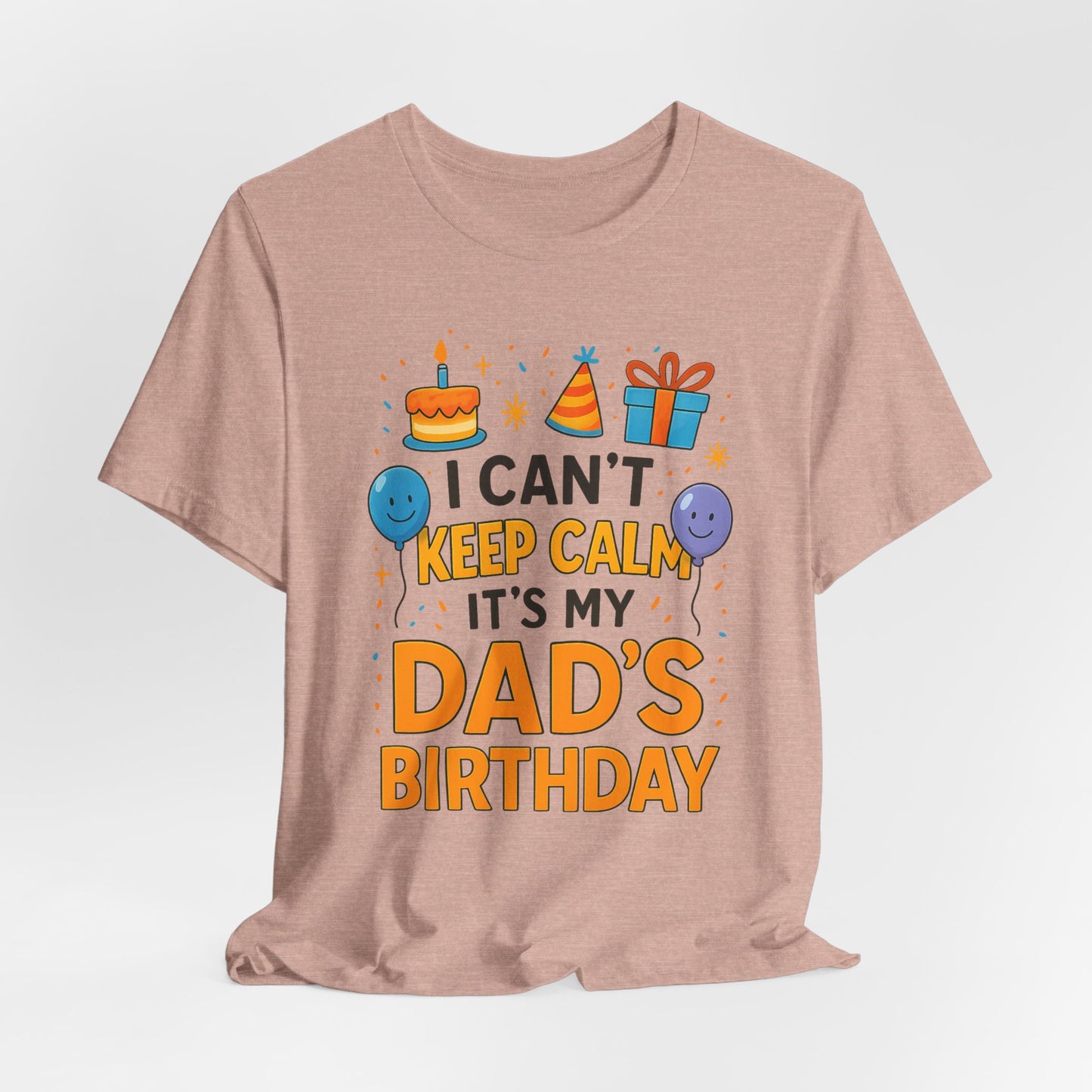 Geburtstagsgeschenk für Papa: Ich kann nicht ruhig bleiben, es ist Papas Geburtstag! Alles Gute zum Geburtstag, Papa!