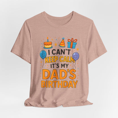 Geburtstagsgeschenk für Papa: Ich kann nicht ruhig bleiben, es ist Papas Geburtstag! Alles Gute zum Geburtstag, Papa!