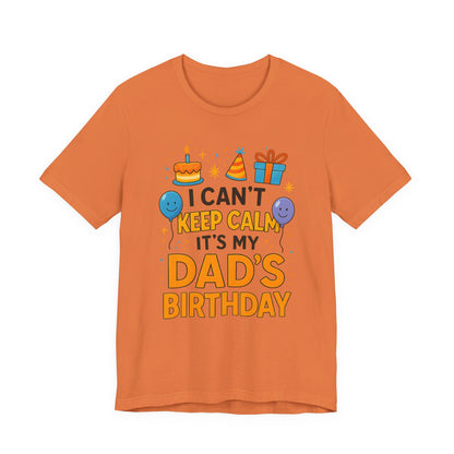 Geburtstagsgeschenk für Papa: Ich kann nicht ruhig bleiben, es ist Papas Geburtstag! Alles Gute zum Geburtstag, Papa!