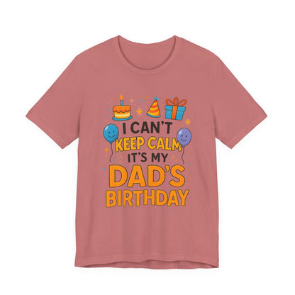 Geburtstagsgeschenk für Papa: Ich kann nicht ruhig bleiben, es ist Papas Geburtstag! Alles Gute zum Geburtstag, Papa!