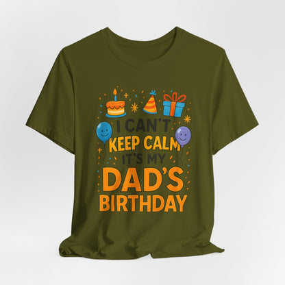 Geburtstagsgeschenk für Papa: Ich kann nicht ruhig bleiben, es ist Papas Geburtstag! Alles Gute zum Geburtstag, Papa!