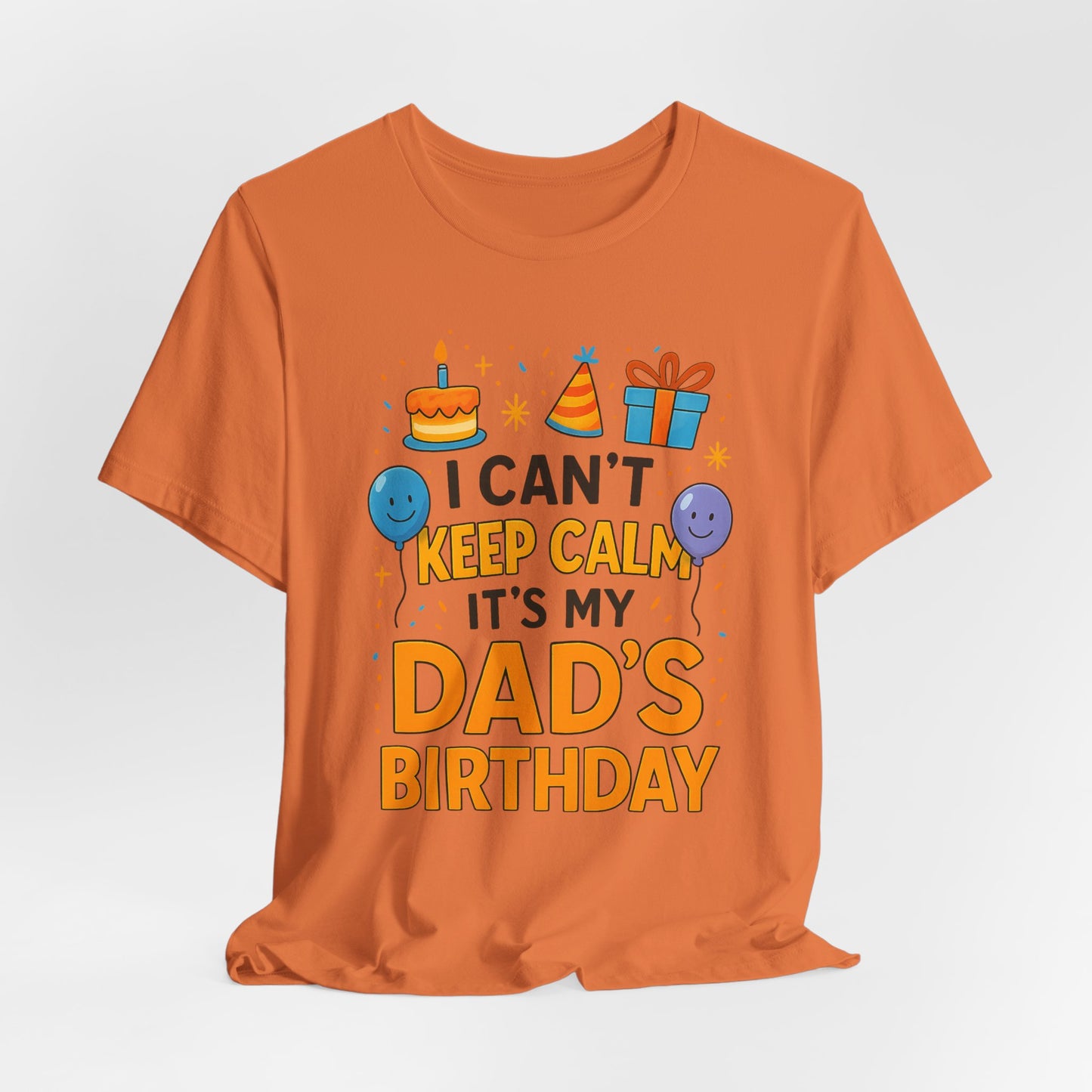 Geburtstagsgeschenk für Papa: Ich kann nicht ruhig bleiben, es ist Papas Geburtstag! Alles Gute zum Geburtstag, Papa!