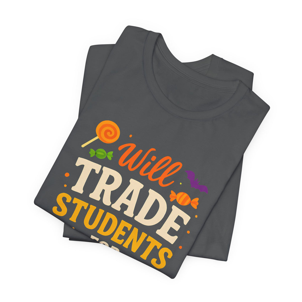Ich tausche Schüler gegen Süßigkeiten – Lehrer-T-Shirt für Halloween – Niedliches Halloween-Kostüm