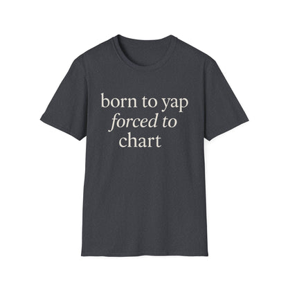 „Zum Plappern geboren, zum Dokumentieren gezwungen“-Shirt, lustiges Pflegeshirt für medizinisches Fachpersonal, Geschenk mit medizinischem Humor für Krankenschwestern, Pflegehelfer und Pflegekräfte, T-Shirt für Hundeliebhaber unter den Pflegekräften