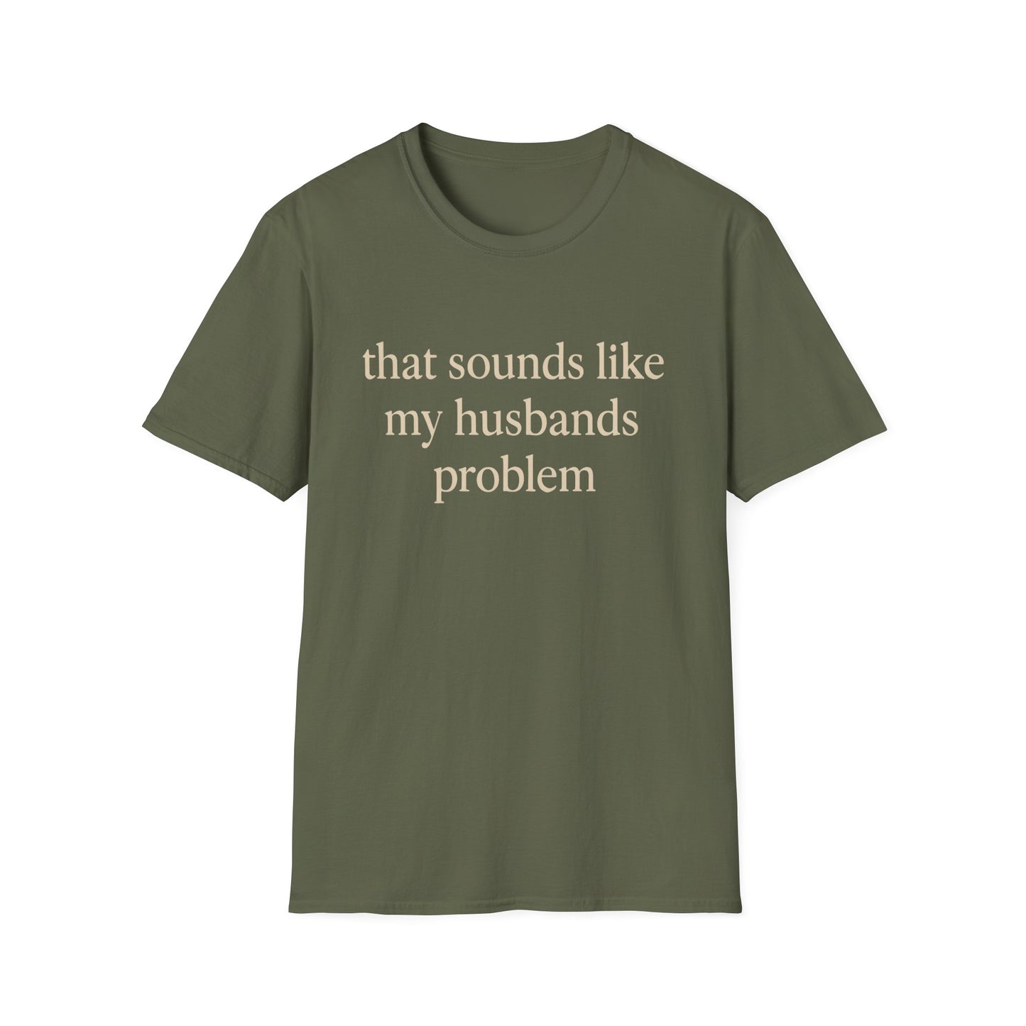 Lustiges Ehefrauen-T-Shirt, sarkastisches Ehe-Humor-Shirt, „Das klingt nach dem Problem meines Mannes“-Shirt, Jahrestagsgeschenk, Partner-T-Shirt mit Grafik für Damen