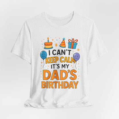 Geburtstagsgeschenk für Papa: Ich kann nicht ruhig bleiben, es ist Papas Geburtstag! Alles Gute zum Geburtstag, Papa!