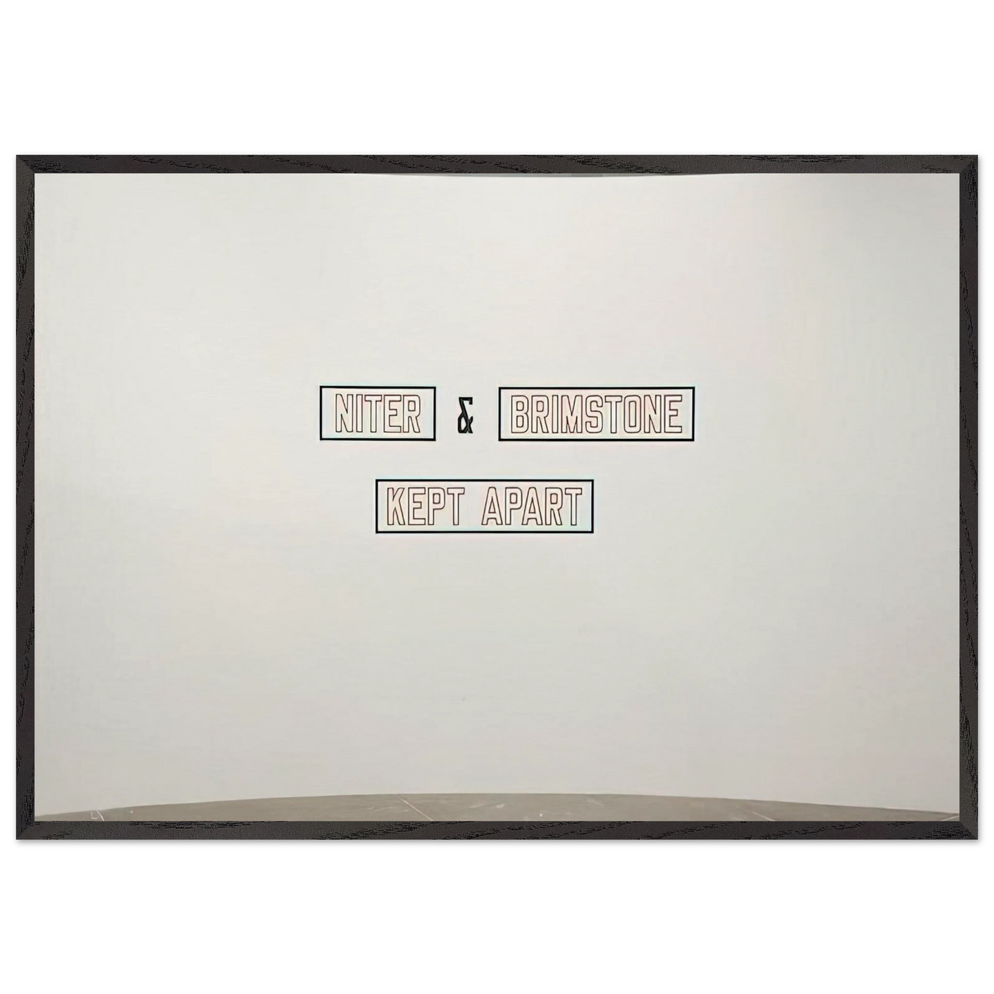 Niter  Brimstone Kept Apart - 1993 - Lawrence Weiner 70x100 cm / 28x40 inches Framed Art Print – Black Wooden Frame