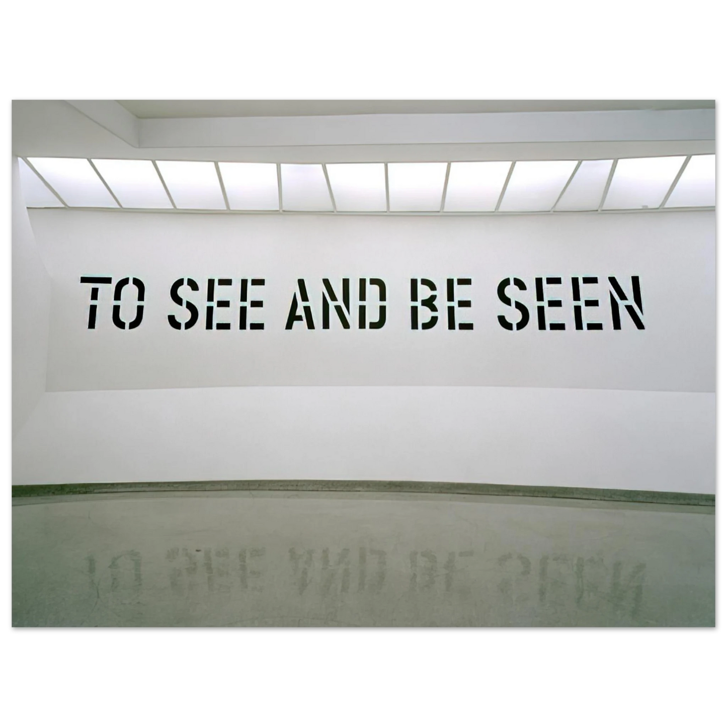 Lawrence Weiner - To See and Be Seen - 1972  75x100 cm / 30x40inches Fine Art Poster