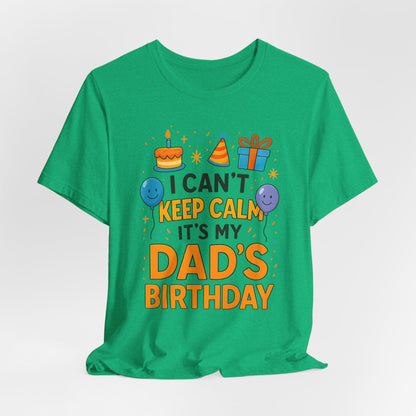Geburtstagsgeschenk für Papa: Ich kann nicht ruhig bleiben, es ist Papas Geburtstag! Alles Gute zum Geburtstag, Papa!