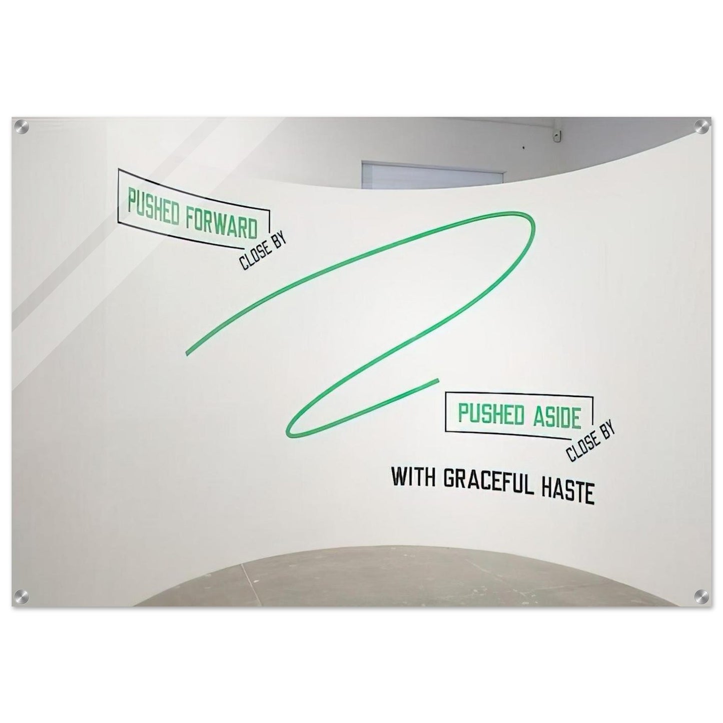 Pushed Forward... - 2009 - Lawrence Weiner Acrylic Print - 70x100 cm / 28x40″ inches