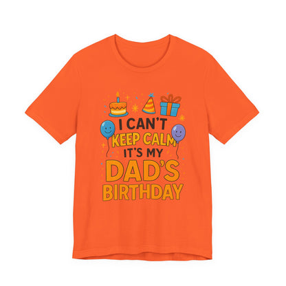 Geburtstagsgeschenk für Papa: Ich kann nicht ruhig bleiben, es ist Papas Geburtstag! Alles Gute zum Geburtstag, Papa!