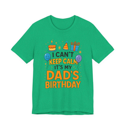 Geburtstagsgeschenk für Papa: Ich kann nicht ruhig bleiben, es ist Papas Geburtstag! Alles Gute zum Geburtstag, Papa!