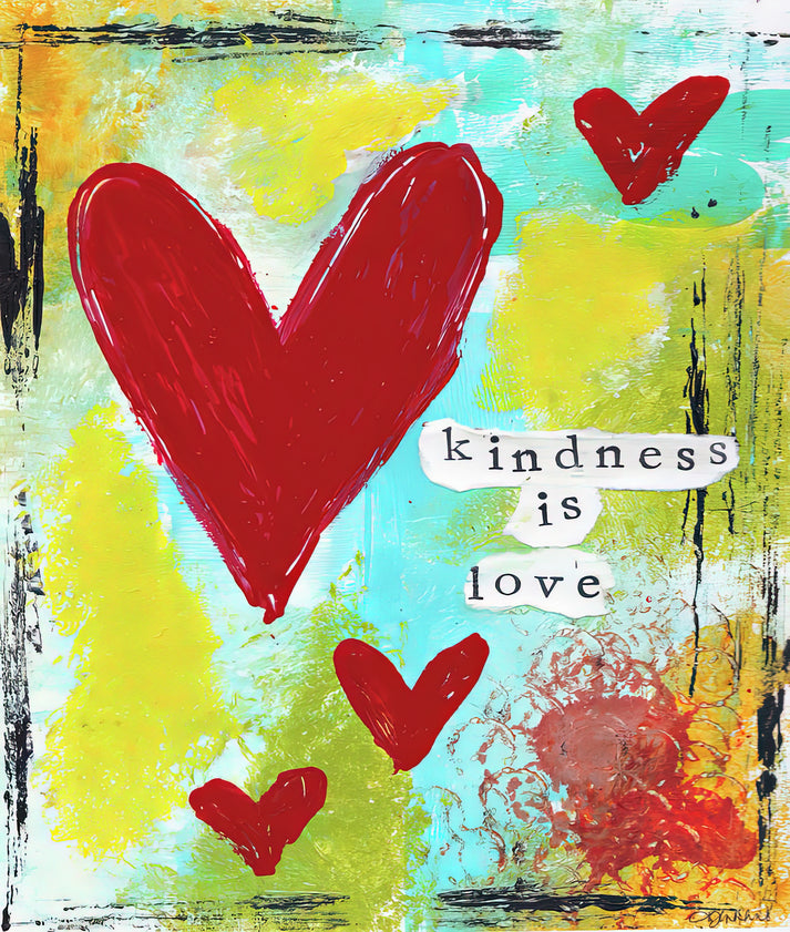 Kindness Is Love Fine Art Print | RedKalion