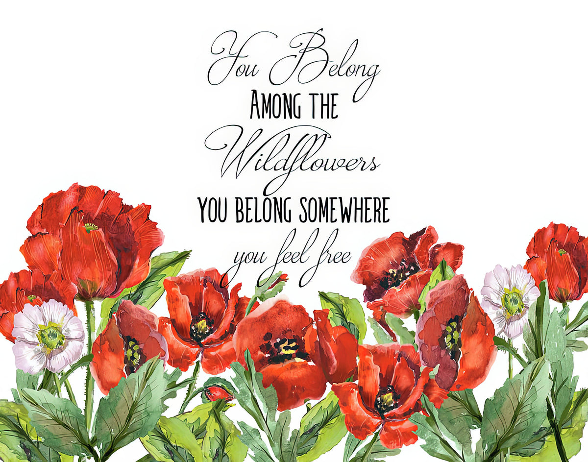 You Belong Among the Wildflowers Art Print | RedKalion