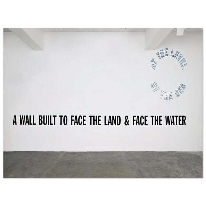 Lawrence Weiner - A Wall Built... - 2008  75x100 cm / 30x40inches Fine Art Poster