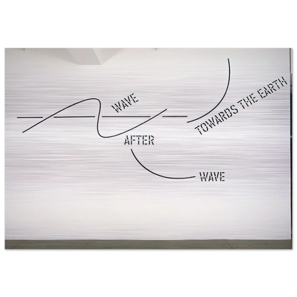 Wave After Wave - 2002 - Lawrence Weiner Brushed Aluminum Print - 70x100 cm / 28x40 inches | Lawrence Weiner Aluminum Print | Lawrence Weiner Prints